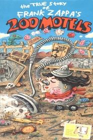 The True Story of Frank Zappa's 200 Motels movie poster