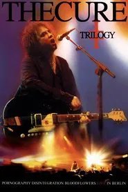 The Cure - Trilogy movie poster