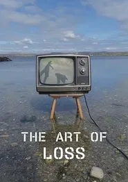 The Art of Loss movie poster