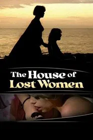 The House of Lost Women movie poster