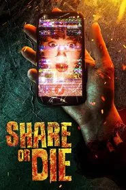 Share or Die movie poster