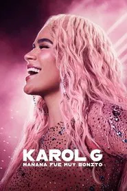 Poster do filme Karol G: Tomorrow Was Beautiful