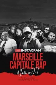 D'IAM à Jul, Marseille capitale du rap movie poster