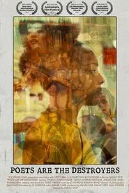 Poets Are the Destroyers movie poster