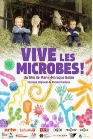 Vive les microbes ! movie poster