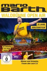 Mario Barth - Männer sind Schweine, Frauen aber auch 2.0 movie poster