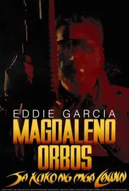 Magdaleno Orbos: Sa Kuko Ng Mga Lawin movie poster