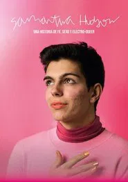 Samantha Hudson: A Story About Faith, Sex and Electro-Queer movie poster