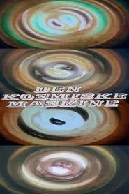 The Cosmic Machine movie poster