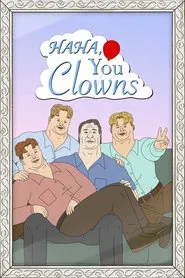 HaHa You Clowns tv show poster