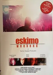 Eskimo Weekend movie poster
