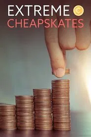 Extreme Cheapskates tv show poster
