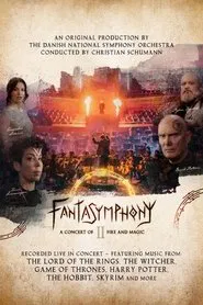 Poster do filme Fantasymphony II - A Concert of Fire and Magic