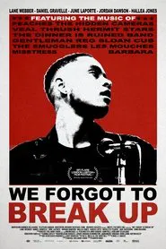We Forgot to Break Up movie poster