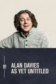 Alan Davies: As Yet Untitled tv show poster