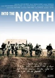 Into the North movie poster