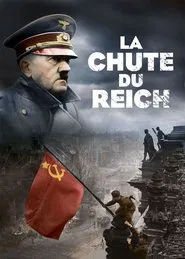 1945 : la chute du Reich movie poster
