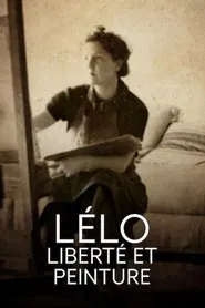 Poster do filme Lélo, liberté et peinture