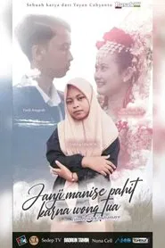 Janji Manise Pahit Karna Wong Tua tv show poster
