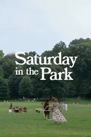 Saturday in the Park movie poster