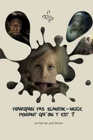 Pourquoi pas Blanche-Neige pendant qu'on y est? movie poster