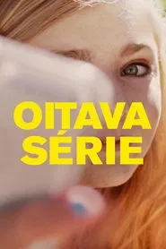 Poster do filme Oitava Série