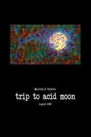 Trip to Acid Moon movie poster