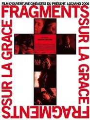Fragments sur la grâce movie poster