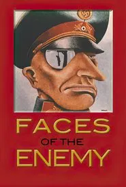 Faces of the Enemy: Justifying the Inhumanity of War movie poster