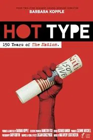 Hot Type: 150 Years of The Nation movie poster