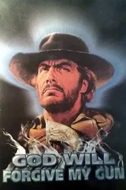 God Will Forgive My Pistol movie poster