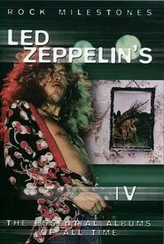 Rock Milestones: Led Zeppelin's IV movie poster