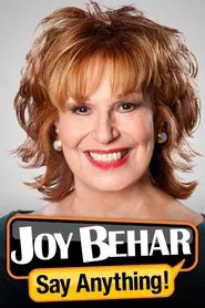 Joy Behar: Say Anything! tv show poster