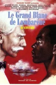 The Great White of Lambarene movie poster