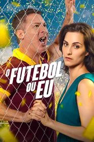 Poster do filme O Futebol ou Eu