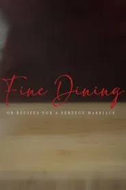 Fine Dining (or recipes for a perfect marriage) movie poster