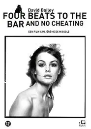 David Bailey: Four Beats to the Bar and No Cheating movie poster
