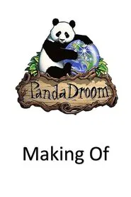 The making of PandaDroom: Het mooiste Sprookje van de Wereld movie poster
