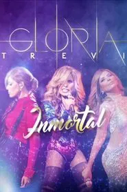 Gloria Trevi: Inmortal movie poster