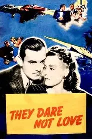 They Dare Not Love movie poster
