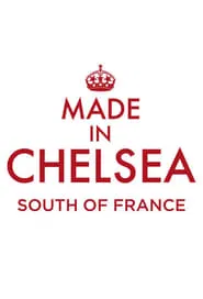 Made in Chelsea South of France tv show poster