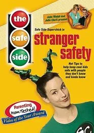 The Safe Side: Stranger Safety movie poster