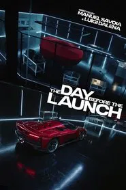 The Day Before the Launch movie poster