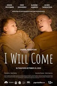 I Will Come movie poster