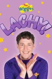 The Wiggles - Lachy! movie poster