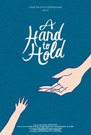 A Hand To Hold movie poster