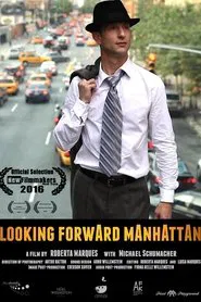Looking Forward Manhattan movie poster