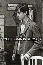 Hans: A Young Man in Germany movie poster
