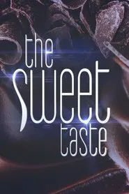 The sweet Taste tv show poster