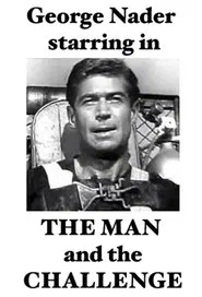 The Man and the Challenge tv show poster